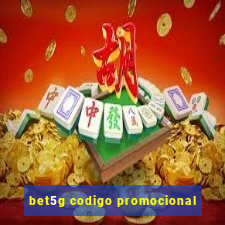 bet5g codigo promocional